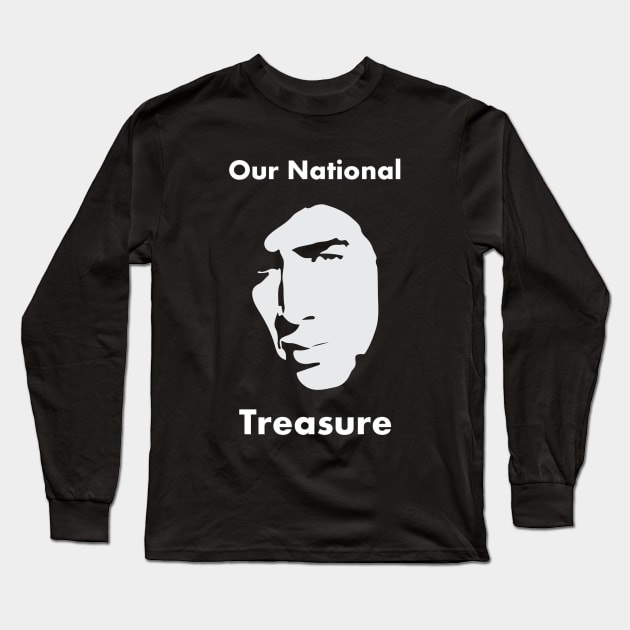 Our National Treasure Long Sleeve T-Shirt by HellraiserDesigns